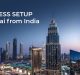 Business setup in Dubai from India