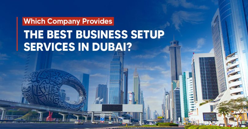 Best Business Setup Services in Dubai