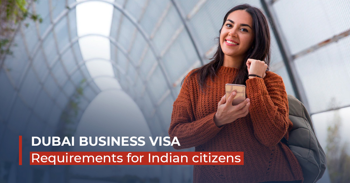 Dubai Business Visa For Indians