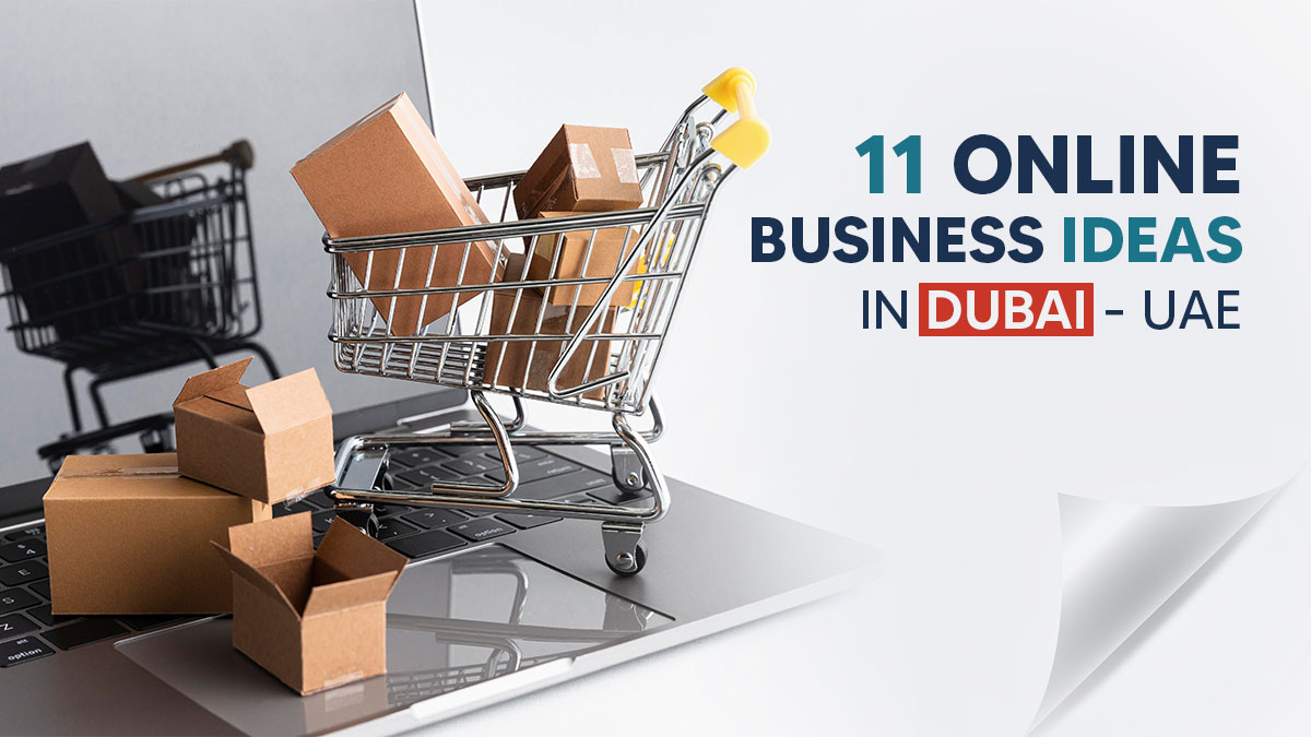 Online Business Ideas in Dubai