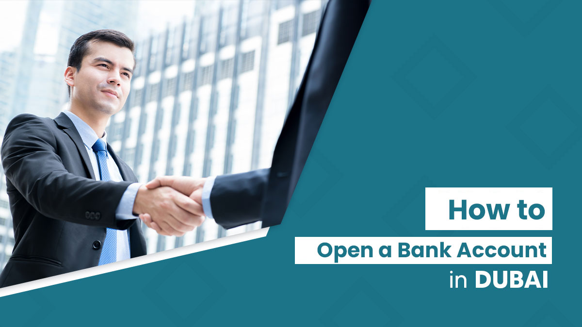 Open a Bank Account in Dubai