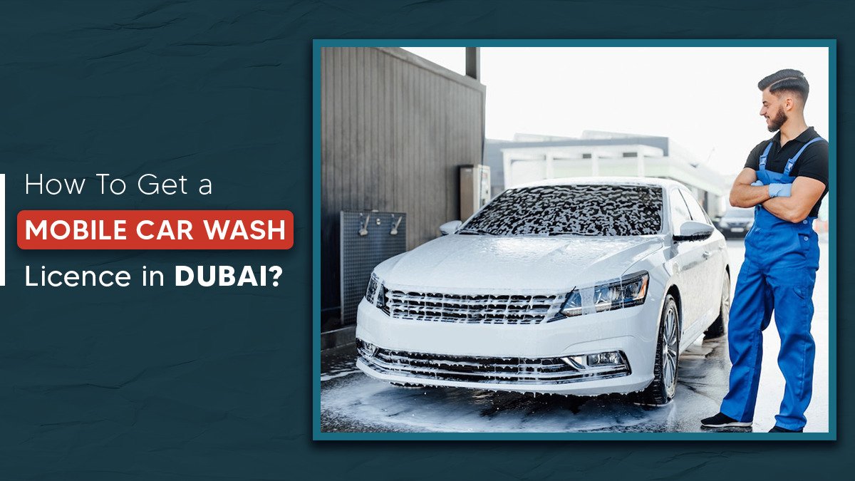 Mobile Car Wash License in Dubai